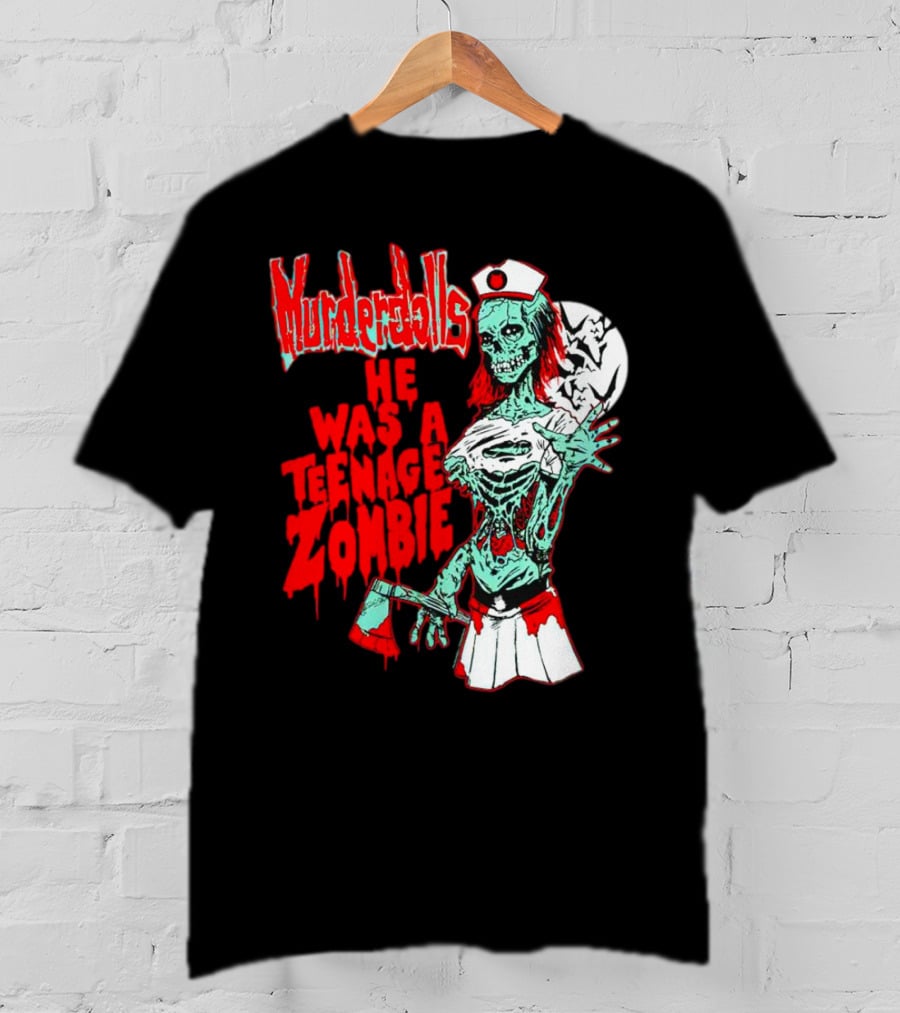 Murderdolls He Was A Teenage Zombie Nurse With Axe And Moon T-Shirt