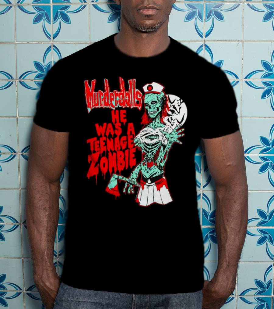 Murderdolls He Was A Teenage Zombie Nurse With Axe And Moon T-Shirt