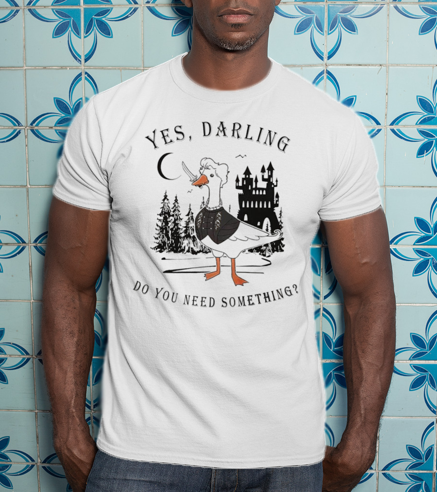 Yes Darling Astarion Goose Do You Need Something Medieval Castle Moon Forest T-Shirt