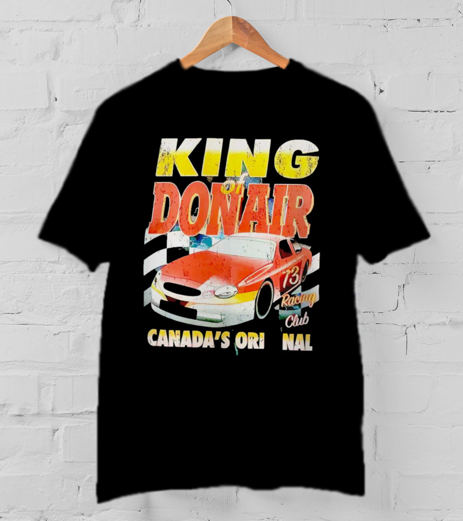 King Of Donair Canada's Original 73 Racing Club T-Shirt