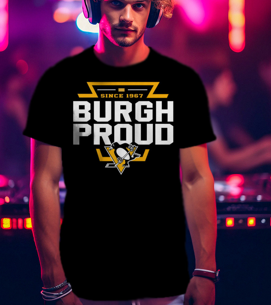 Pittsburgh Penguins Burgh Proud Since 1967 T-Shirt