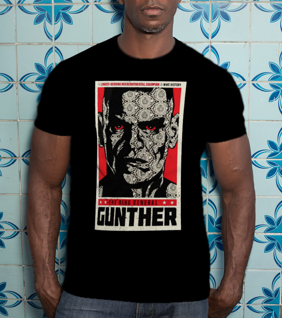 Gunther The Ring General Longest-Reigning Intercontinental Champion In WWE History T-Shirt