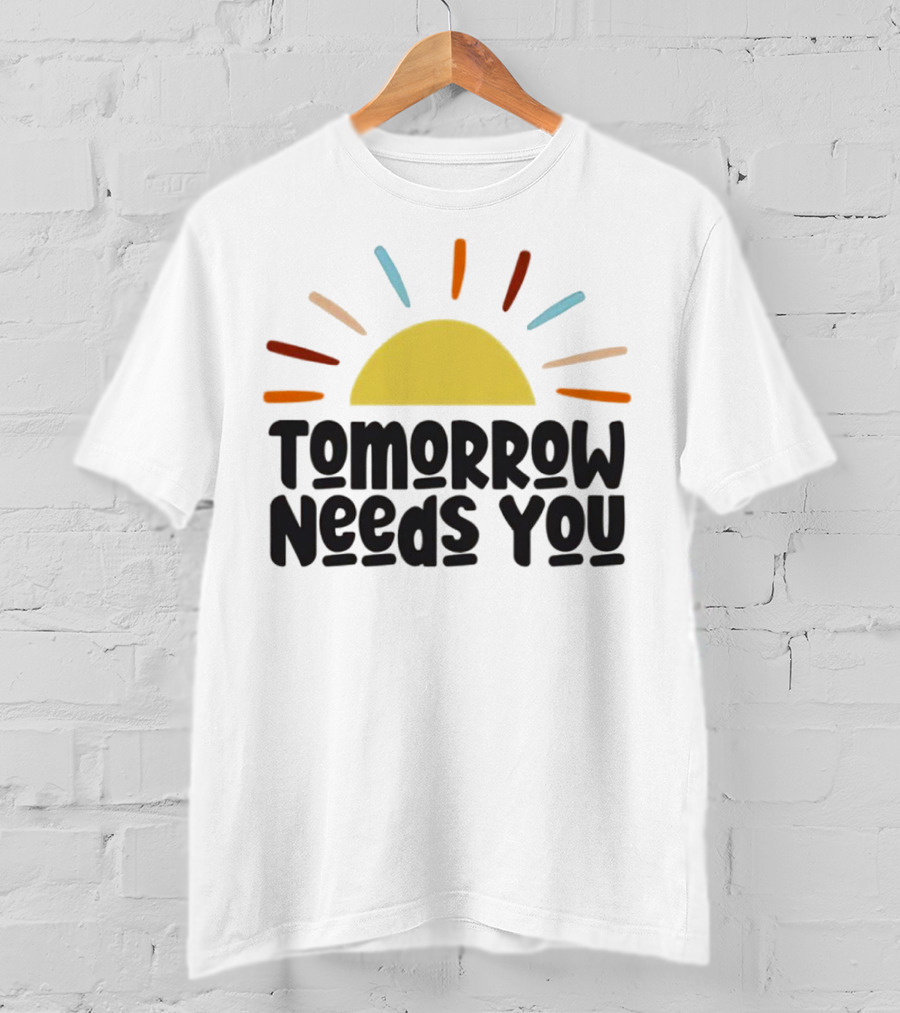 Tomorrow Needs You Sunburst T-Shirt