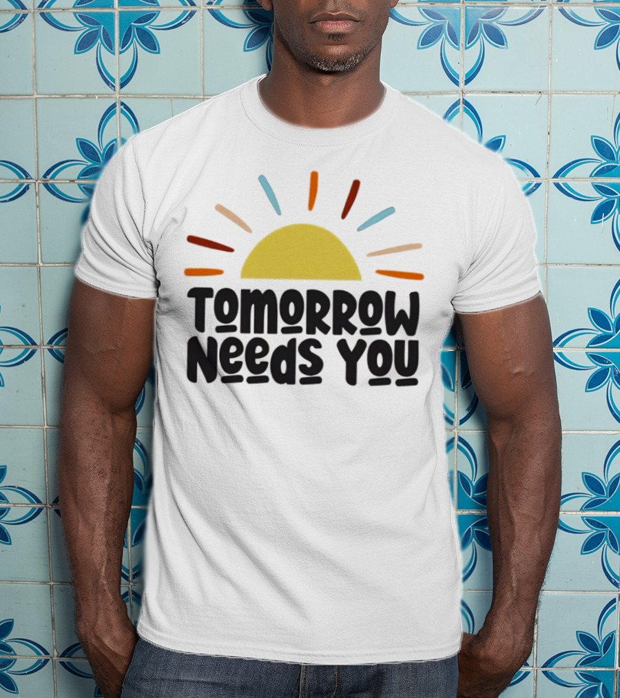 Tomorrow Needs You Sunburst T-Shirt