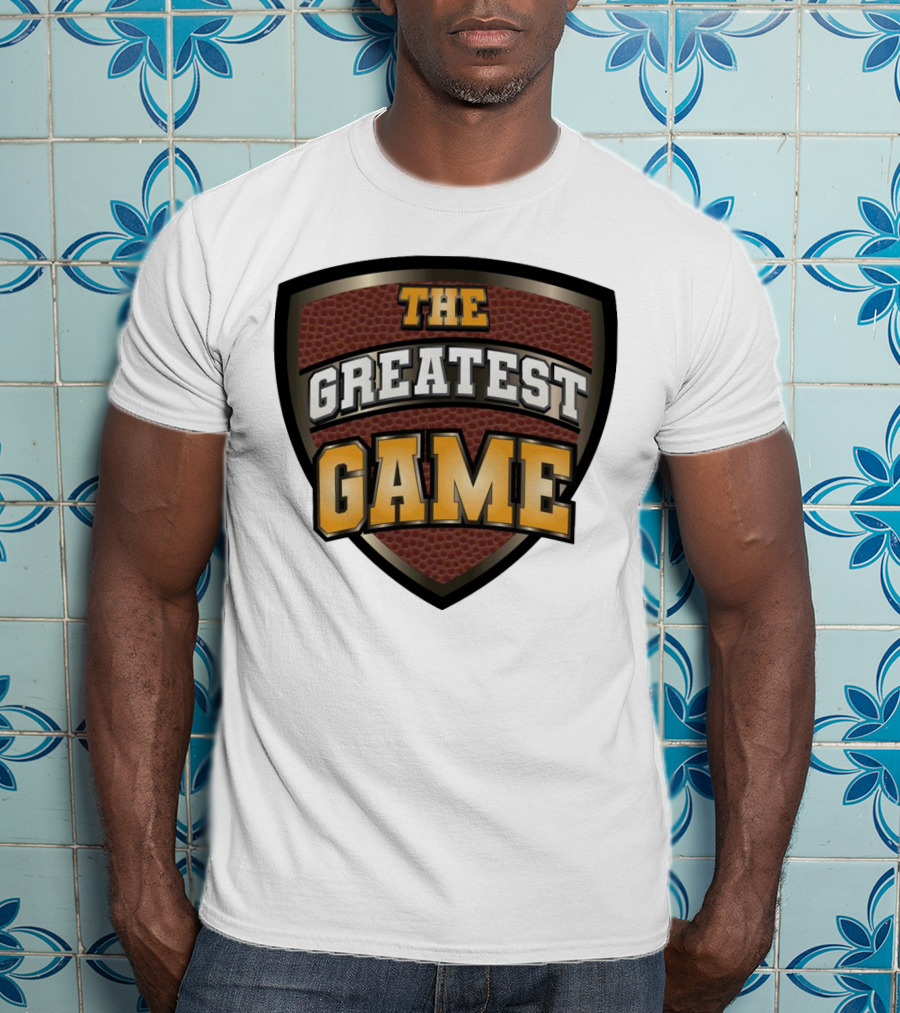 The Greatest Game Basketball Shield T-Shirt