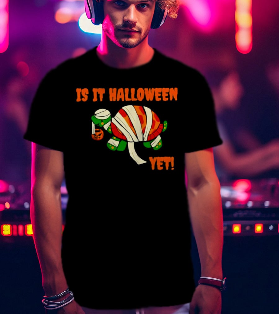 Is It Halloween Yet Turtle Mummy Pumpkin T-Shirt