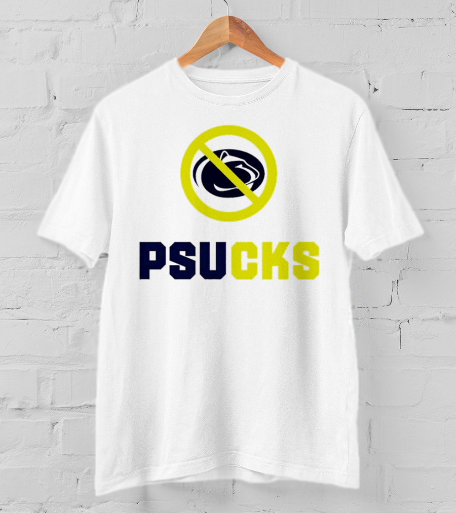 PSU Nittany Lions PSUCKS No T-Shirt