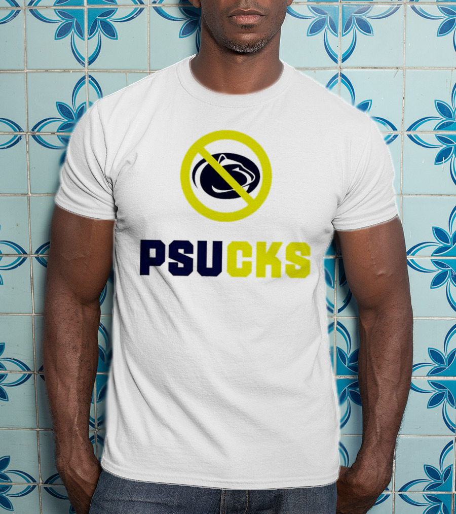 PSU Nittany Lions PSUCKS No T-Shirt