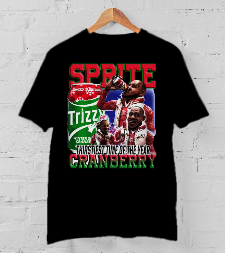 Sprite Cranberry Winter Spiced Trizzy Thirstiest Time Of The Year T-Shirt