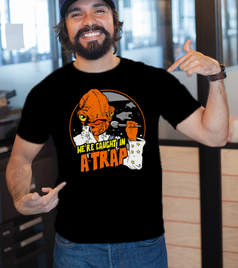 We’re Caught In A Trap Admiral Ackbar Elvis Mashup T-Shirt
