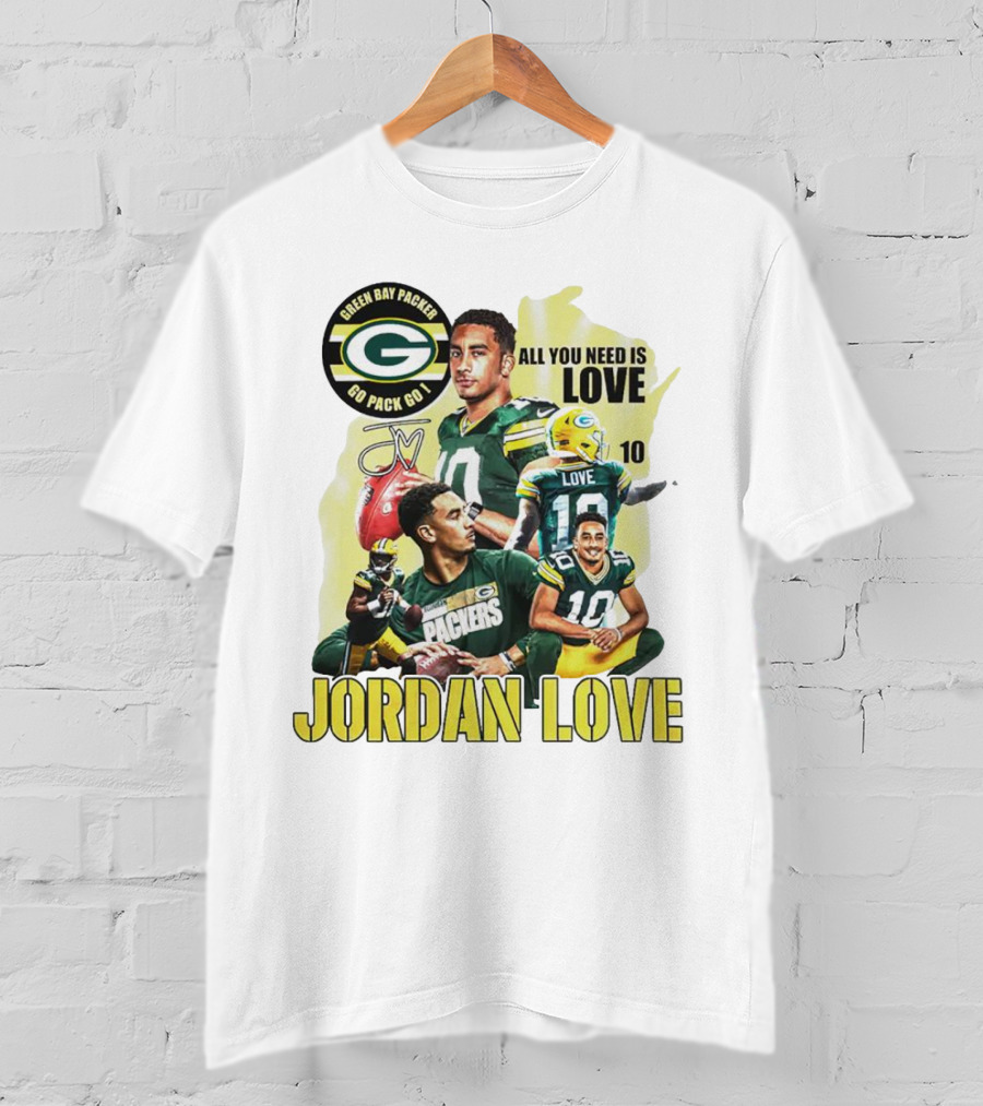 Green Bay Packers Jordan Love All You Need Is Go Pack Go Signature T-Shirt