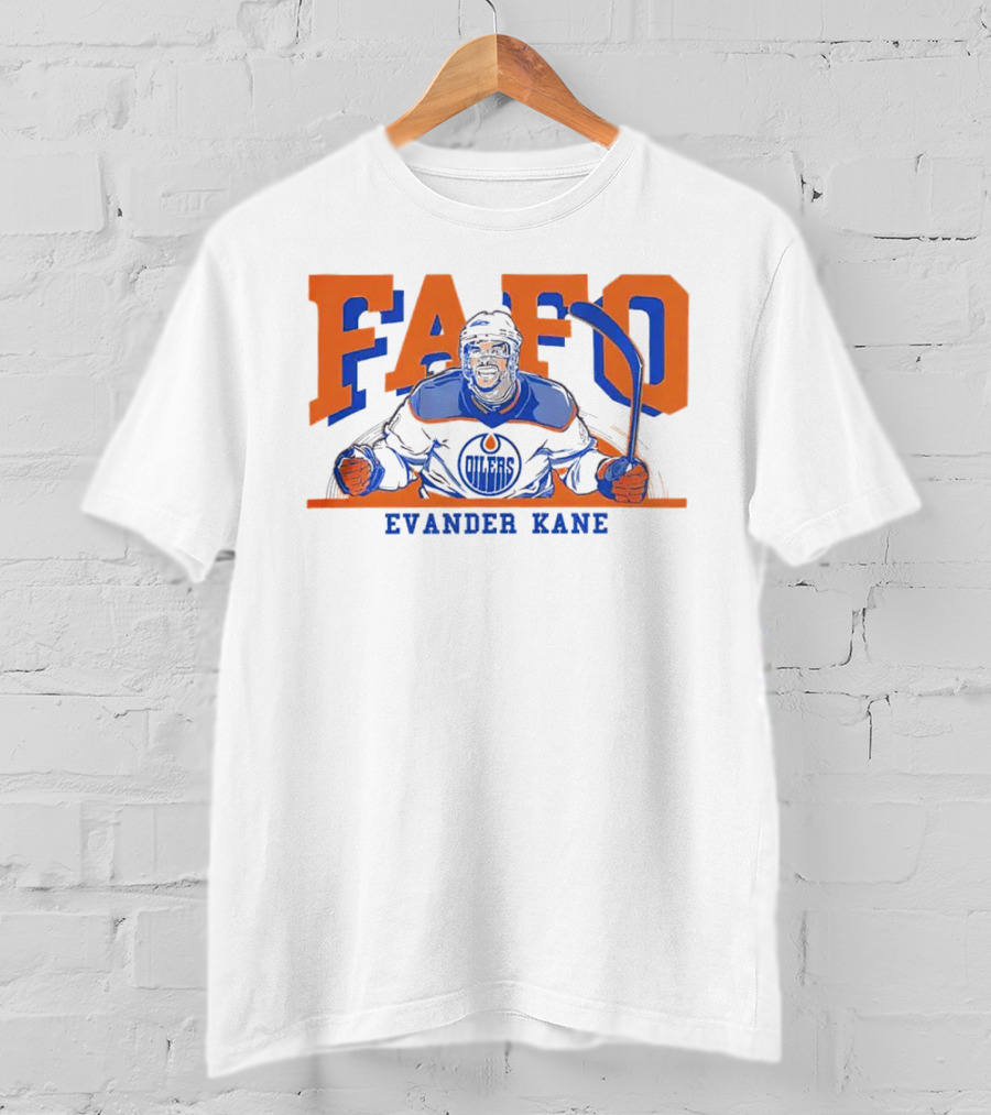 Evander Kane FAFO Edmonton Oilers T-Shirt