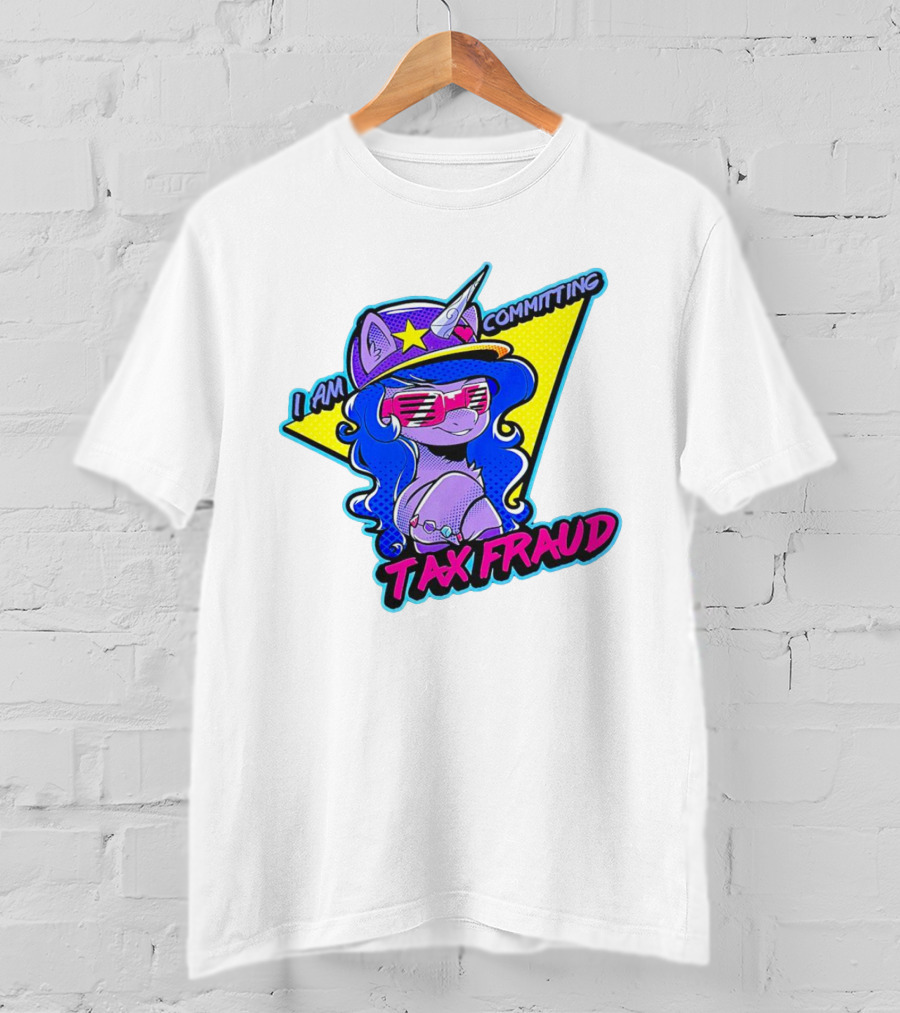 I Am Committing Tax Fraud Unicorn With Sunglasses And Hat T-Shirt