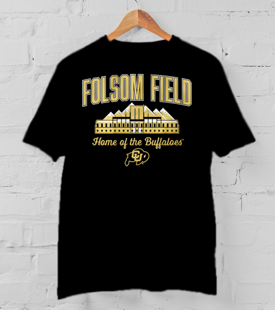Folsom Field Colorado Buffaloes Football Home Of The Buffaloes CU T-Shirt
