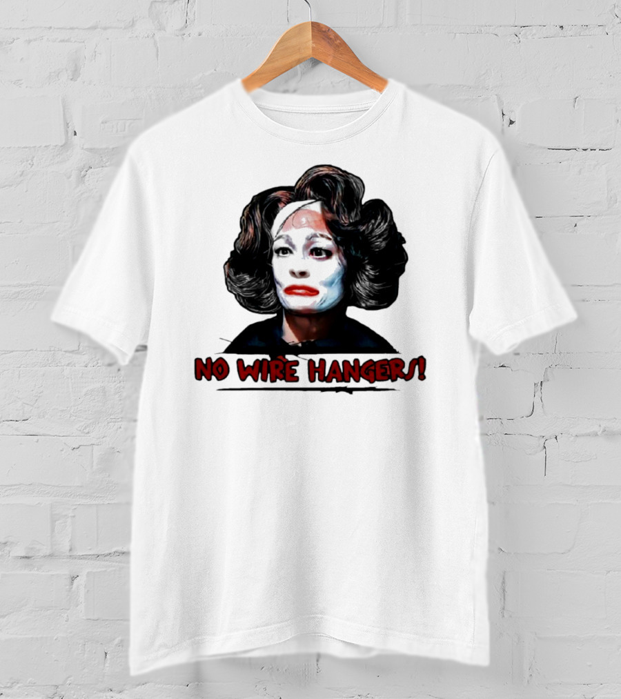 Joan Crawford No Wire Hangers Face Paint Horror T-Shirt