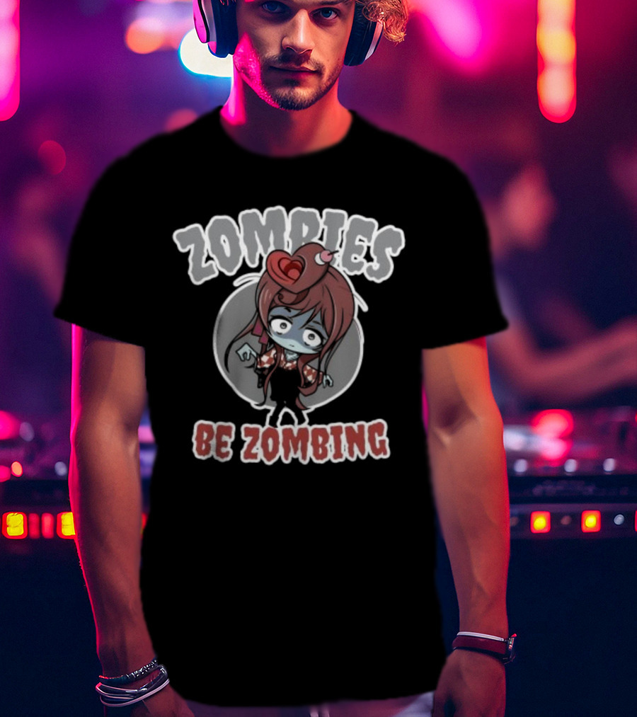 Zombies Be Zombing Cute Halloween Zombie Girl T-Shirt