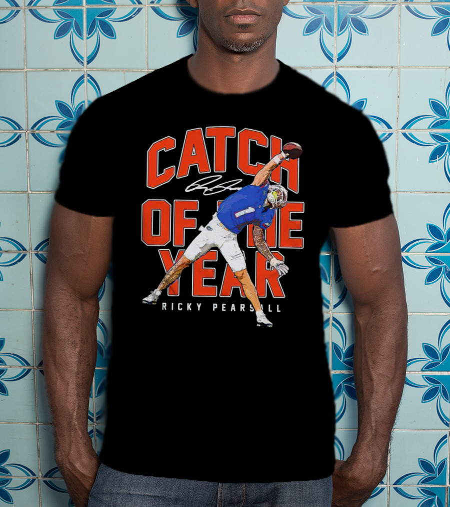 Catch Of The Year Ricky Pearsall Signature Football Moment T-Shirt