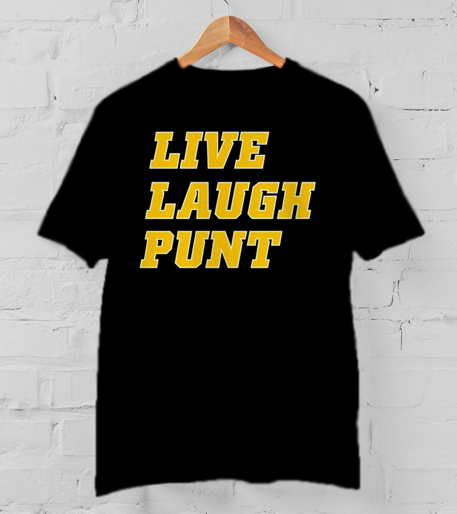 Live Laugh Punt Trent Football T-Shirt