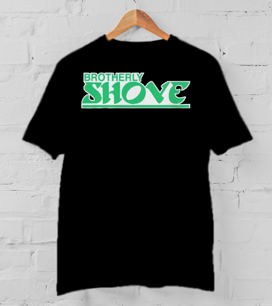 Brotherly Shove Philadelphia Eagles T-Shirt