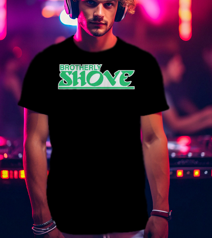 Brotherly Shove Philadelphia Eagles T-Shirt