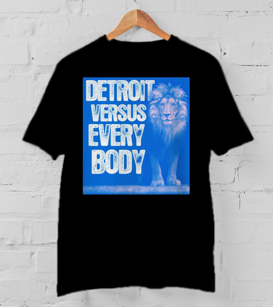 Detroit Lions Versus Everybody Lion T-Shirt