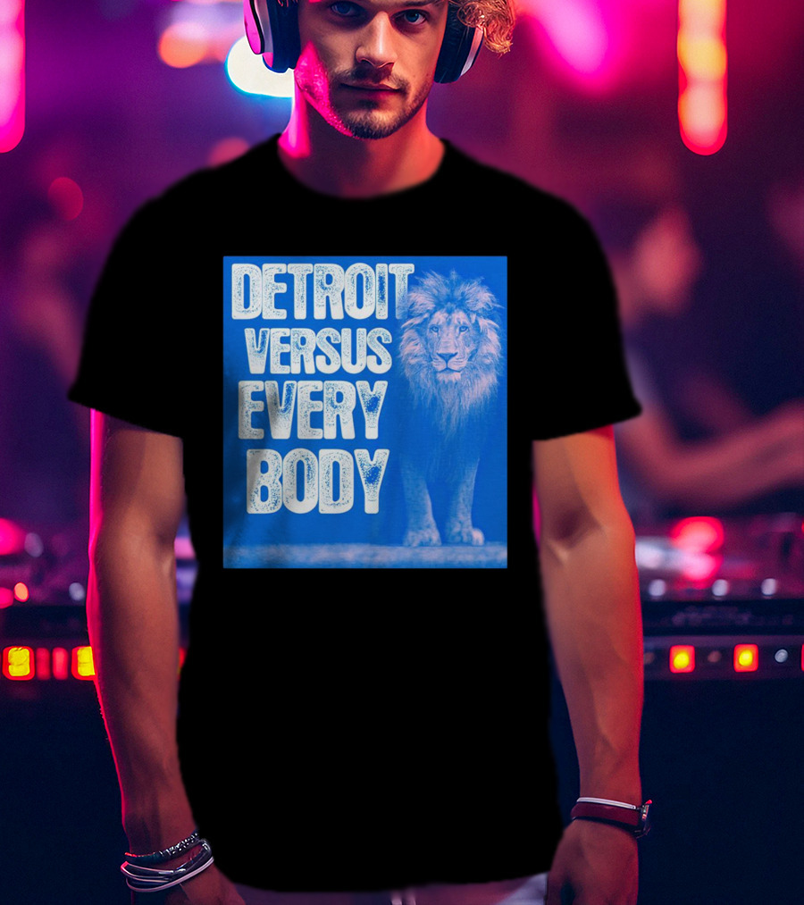 Detroit Lions Versus Everybody Lion T-Shirt