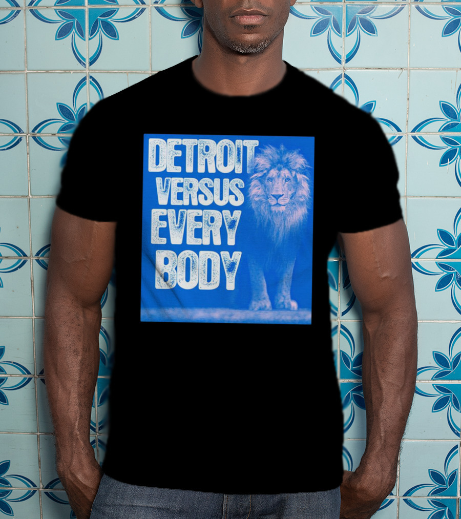 Detroit Lions Versus Everybody Lion T-Shirt