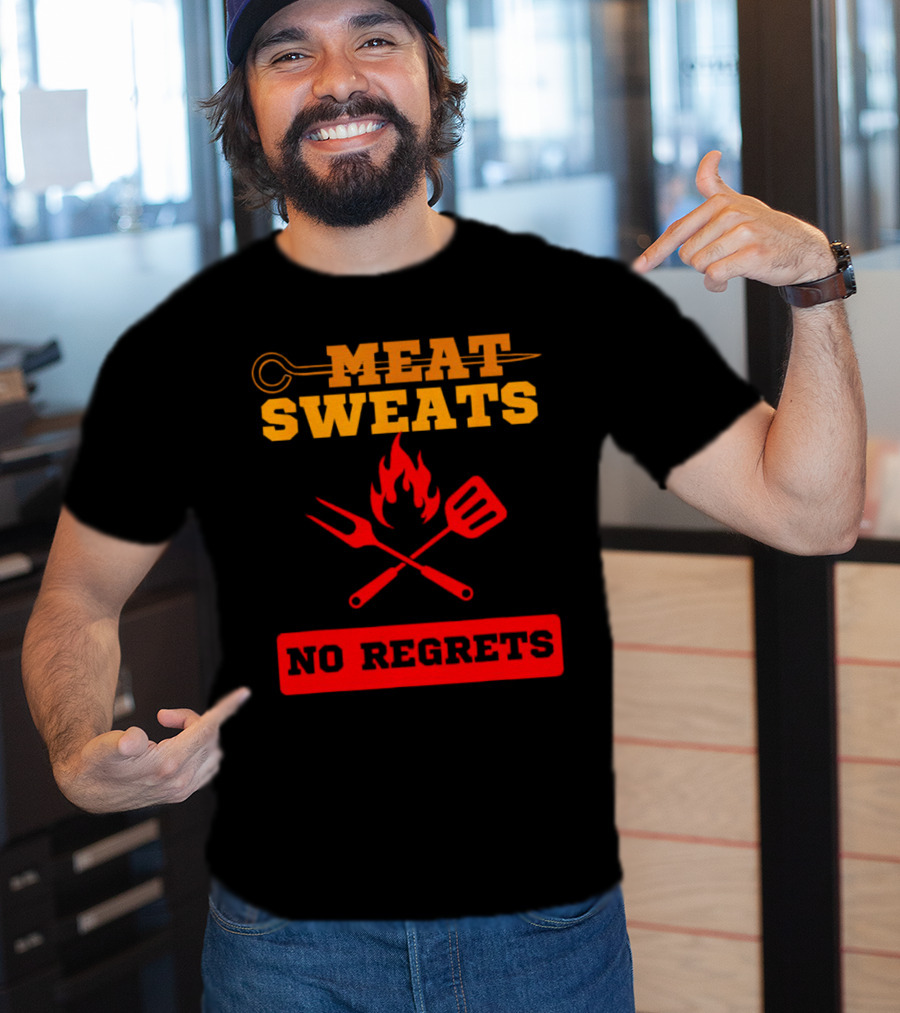 Meat Sweats No Regrets Bbq Flame Fork Spatula T-Shirt