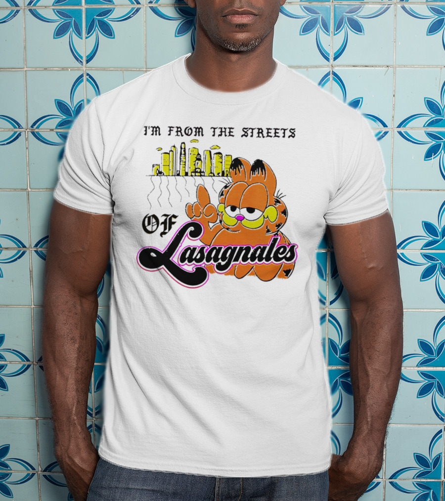 Garfield I'm From The Streets Of Lasagnales With City Skyline And Finger Pointing T-Shirt