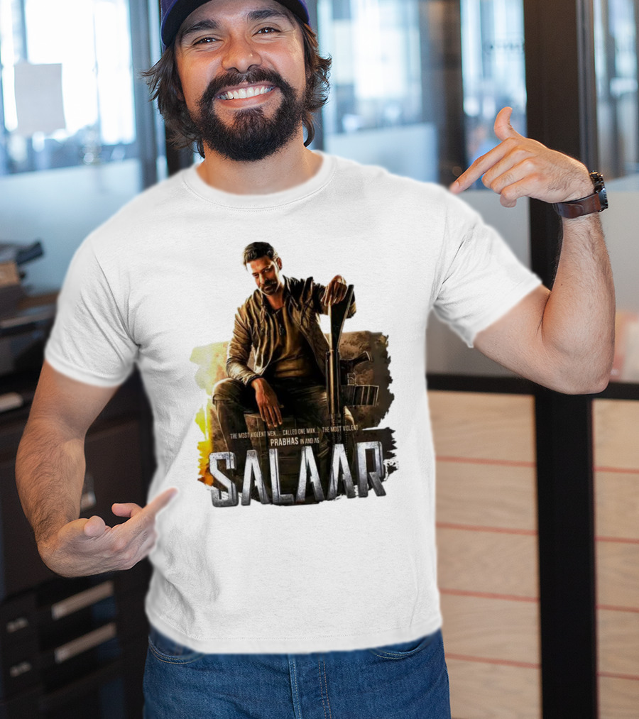 Salaar Prabhas In The Most Violent Men Called One Man The Most Violent T-Shirt