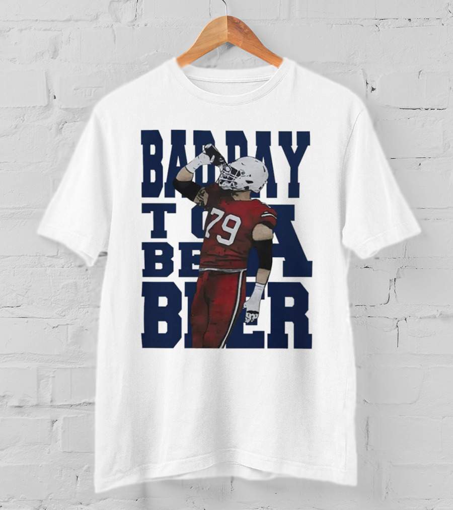 Spencer Brown Buffalo Bills 79 Bad Day To Be A Beer T-Shirt