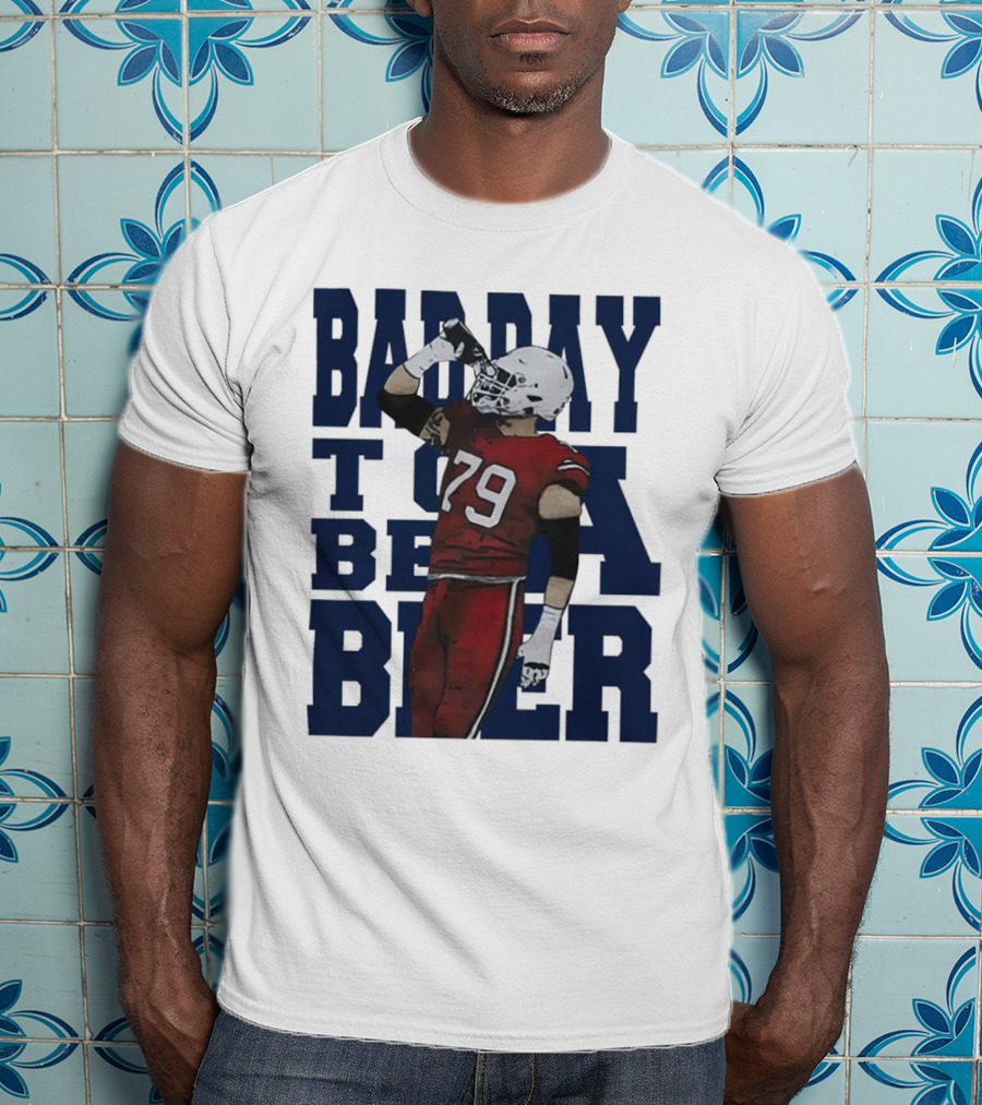 Spencer Brown Buffalo Bills 79 Bad Day To Be A Beer T-Shirt
