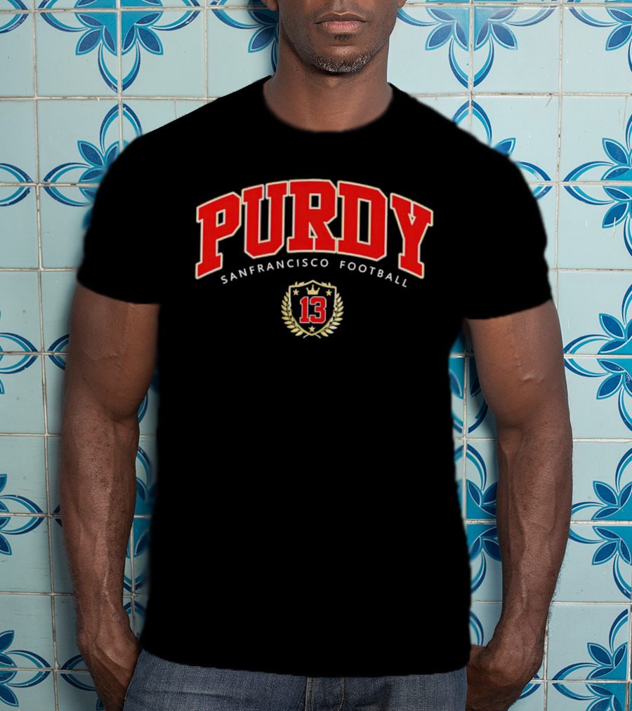 Purdy San Francisco Football 13 T-Shirt