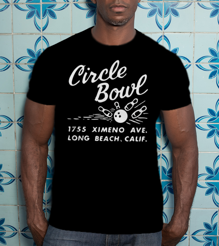 Circle Bowl 1755 Ximeno Ave Long Beach Calif Bowling Pins And Ball T-Shirt