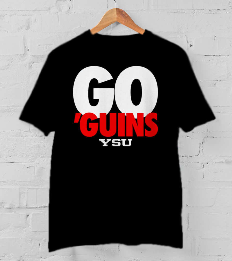 Go ‘guins YSU Youngstown State University T-Shirt