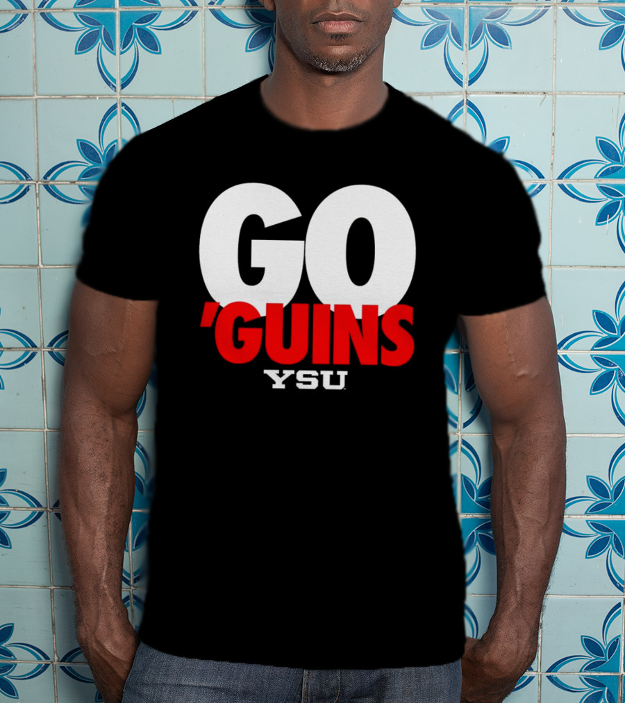Go ‘guins YSU Youngstown State University T-Shirt