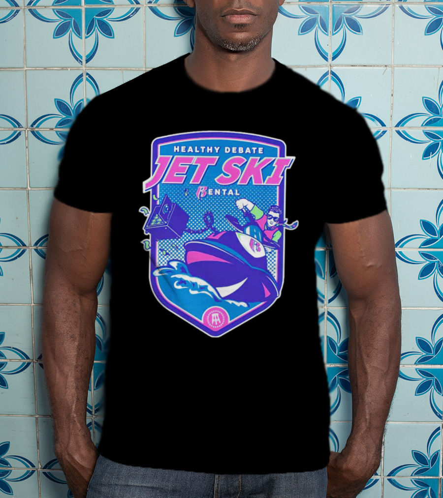 Healthy Debate Jet Ski Rental Fun Adventure T-Shirt