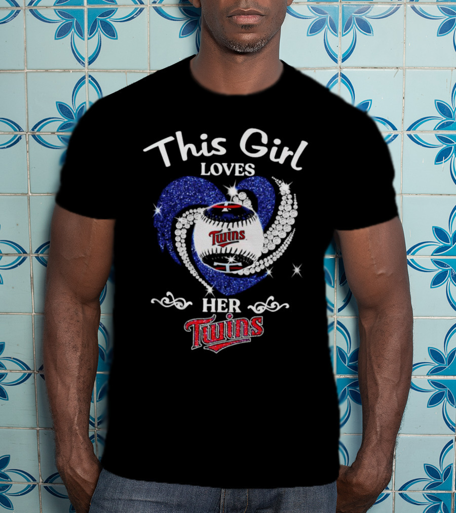 This Girl Loves Her Twins Baseball Team With Sparkling Heart Decorations T-Shirt