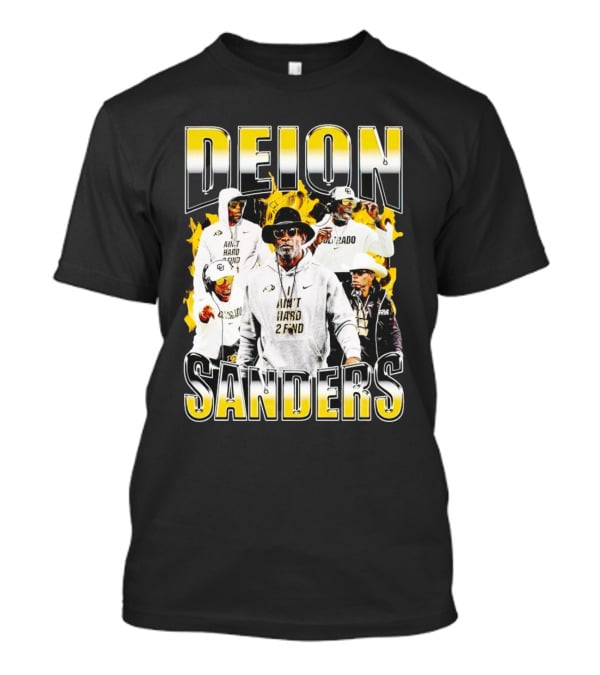 Deion Sanders Coach Prime Colorado Buffaloes Football Aint Hard 2 Find T-Shirt