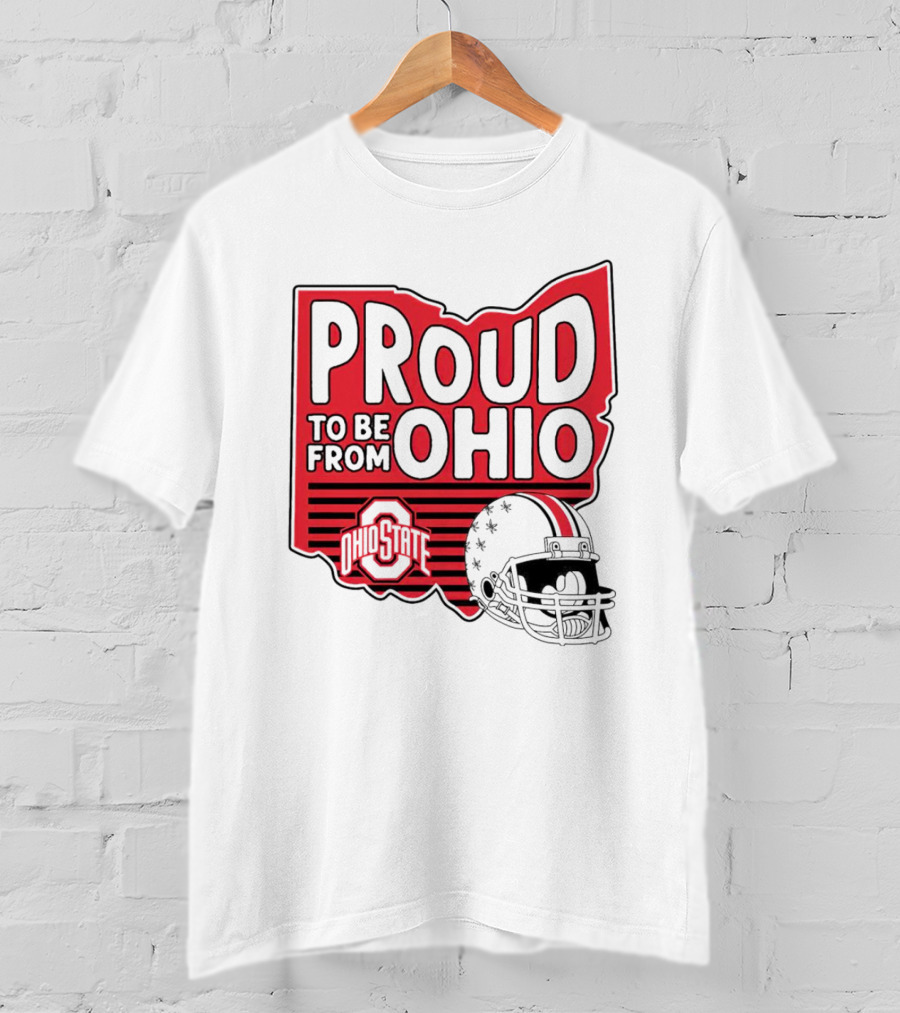 Ohio State Proud To Be From Ohio Football Helmet Logo Buckeyes T-Shirt