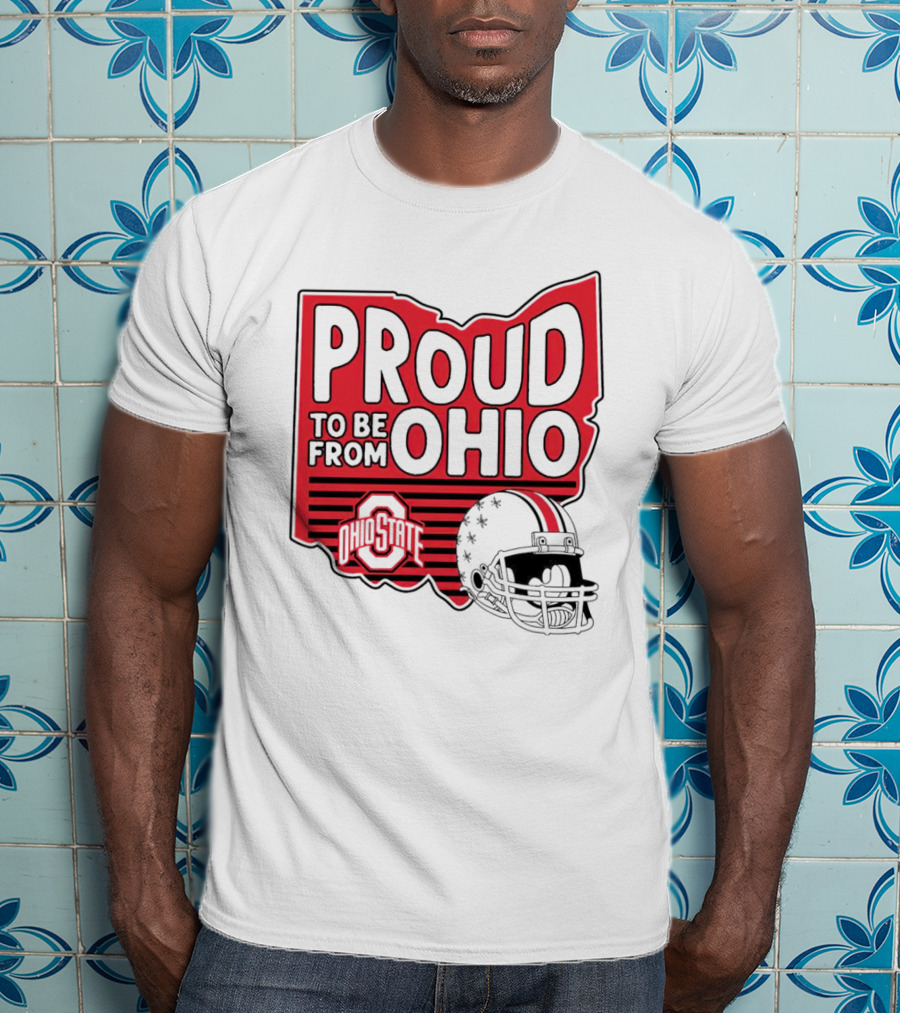 Ohio State Proud To Be From Ohio Football Helmet Logo Buckeyes T-Shirt