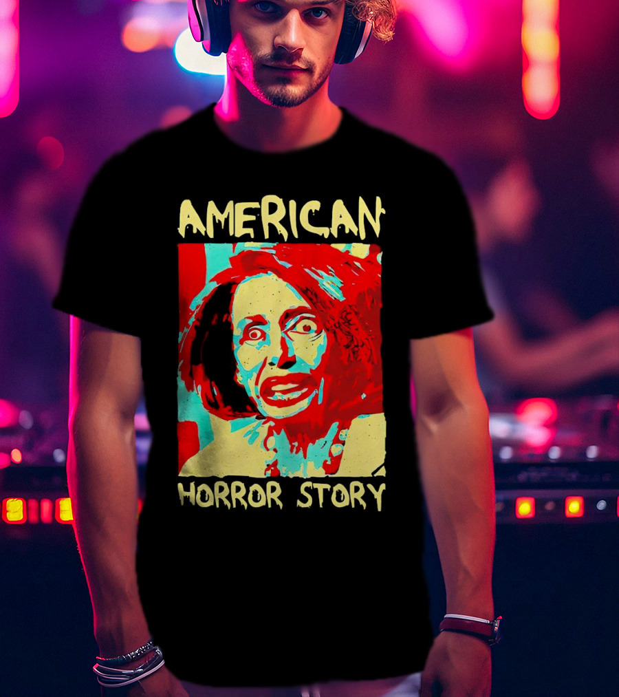 Nancy Pelosi American Horror Story T-Shirt