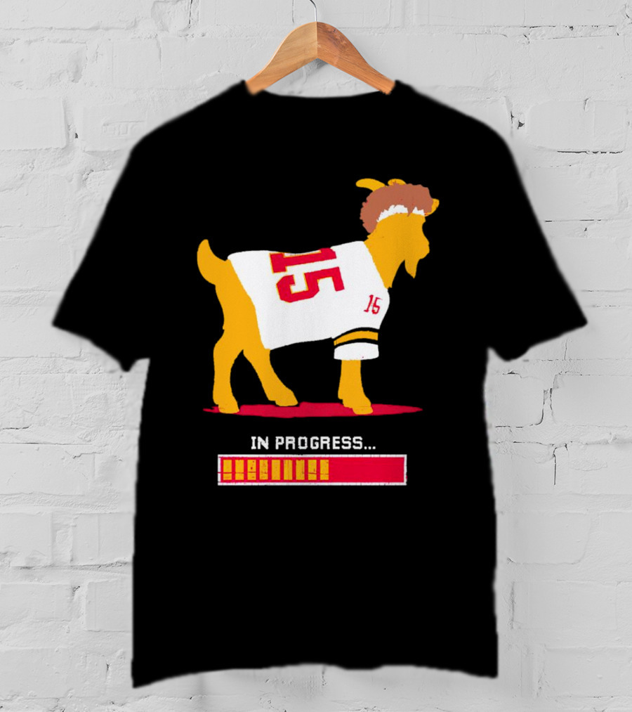 Goat In Progress Patrick Mahomes Kansas City Chiefs Number 15 T-Shirt