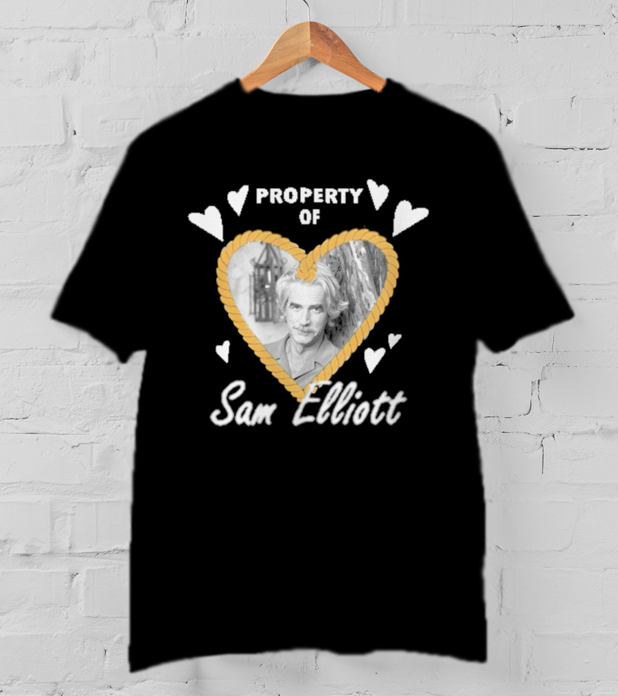 Property Of Sam Elliott Heart Rope Frame T-Shirt