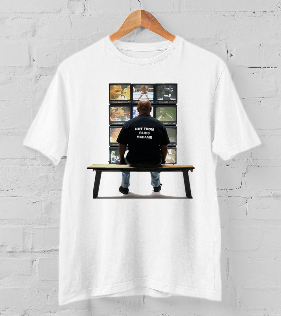 Not From Paris Madame Mike Tyson Boxing TV Monitors T-Shirt