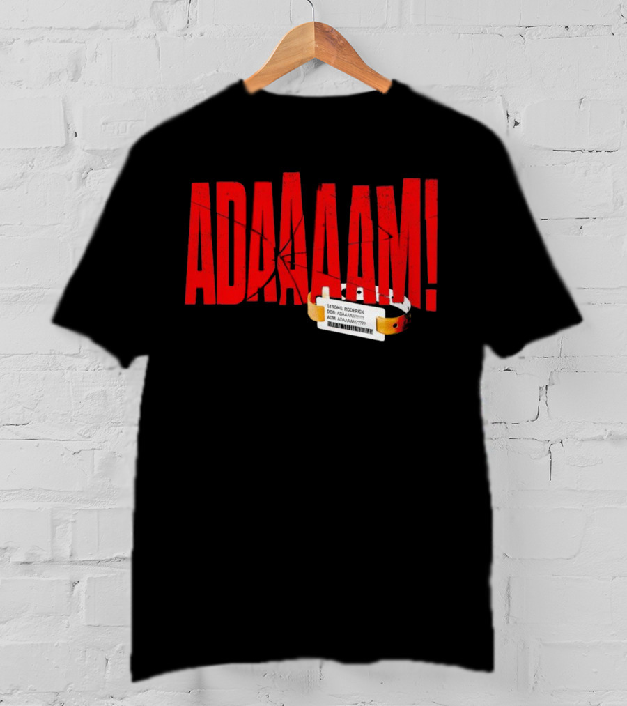 Roderick Strong ADAAAAM Hospital Bracelet T-Shirt