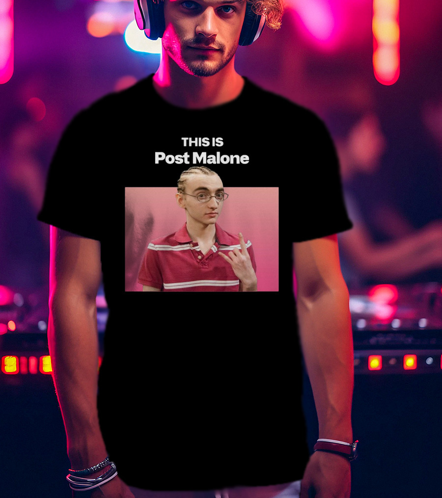Sinjin Van Cleef This Is Post Malone T-Shirt