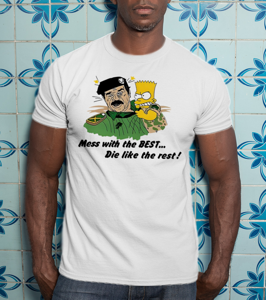 Bootleg Bart Simpson Mess With The Best Die Like The Rest Military Conflict Icons T-Shirt