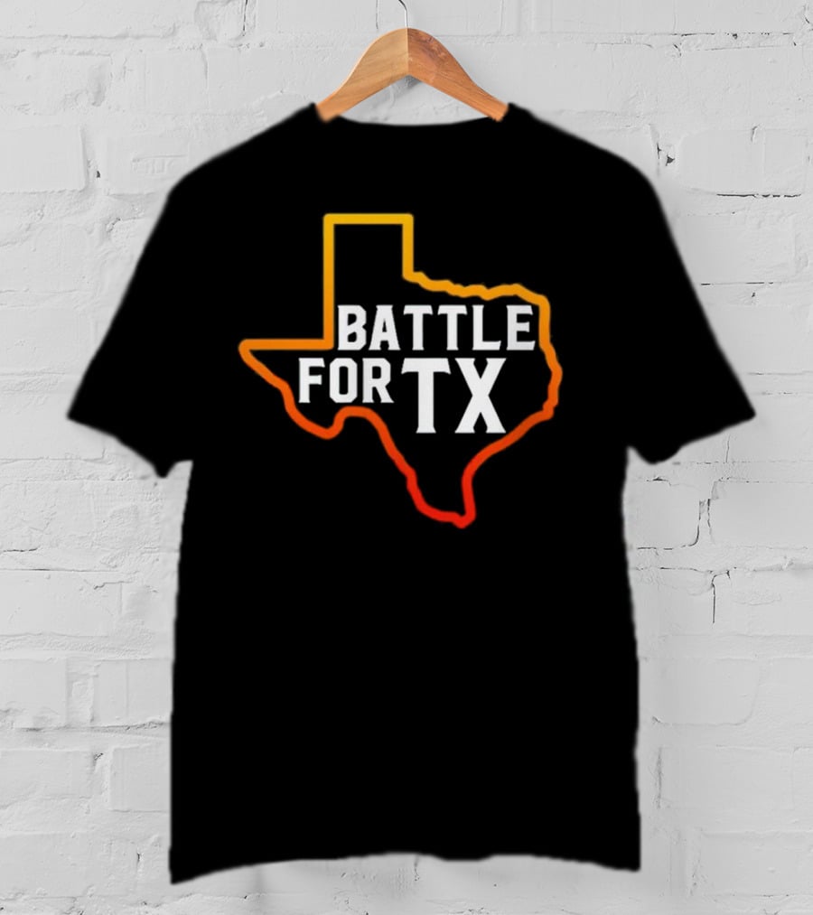 Battle For TX In Texas State Outline T-Shirt