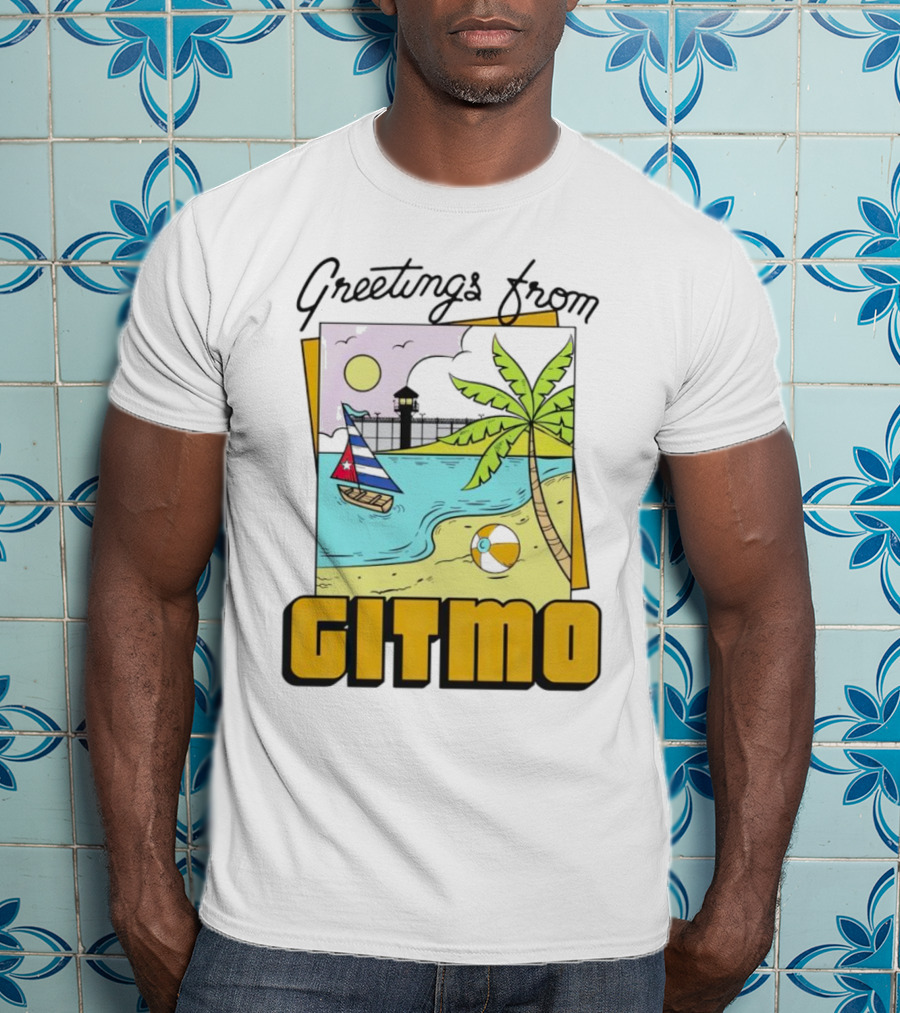 Greetings From Gitmo Palm Beach Scene With Sailboat And Volleyball T-Shirt